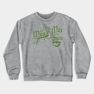 Miracle Max Crewneck Sweatshirt